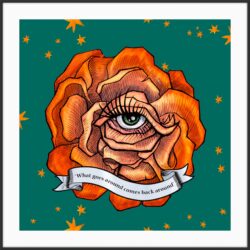 What goes around comes back around - Karma Art prints collection 1